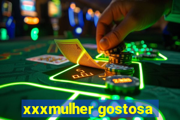 xxxmulher gostosa